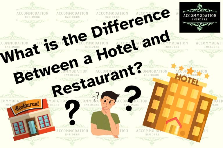 5+ Differences Between Hotels And Restaurants